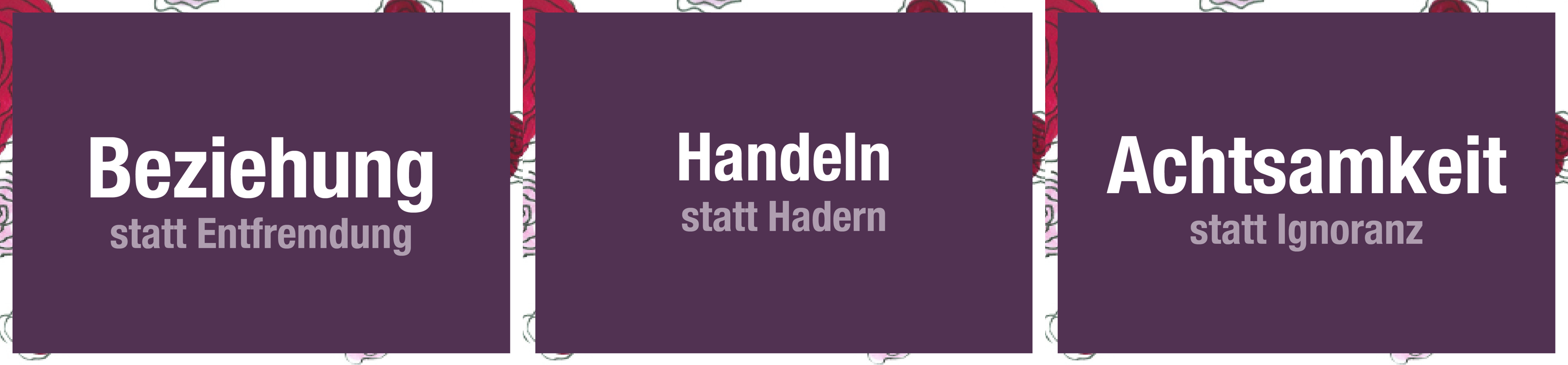 Beziehung statt Entfremdung, Handeln statt Hadern, Achtsamkeit statt Ignoranz