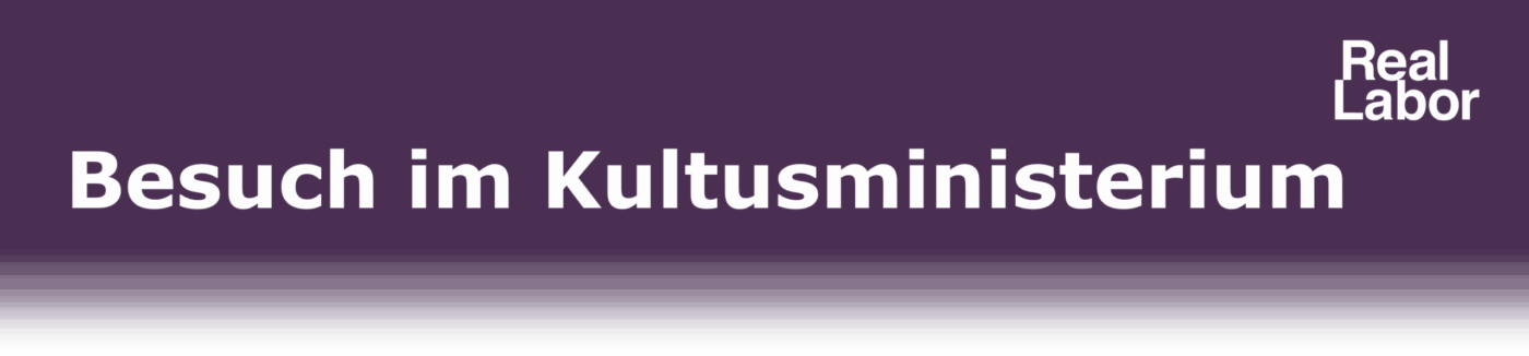 Besuch im Kultusministerium