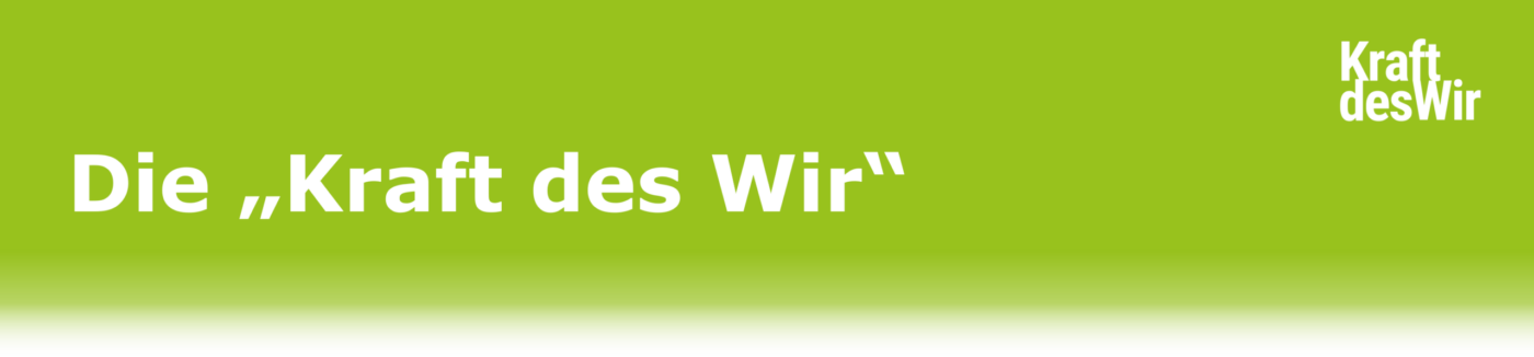 Die „Kraft des Wir“